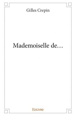 Mademoiselle de...