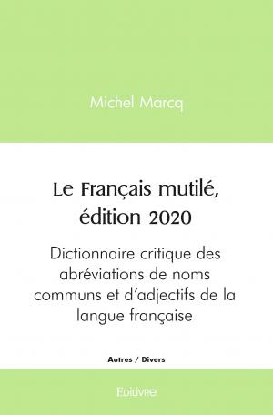 Le Français mutilé, édition 2020