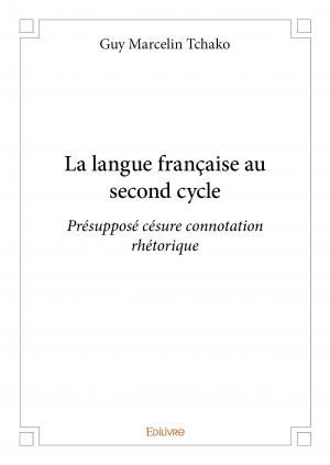 La langue française au second cycle