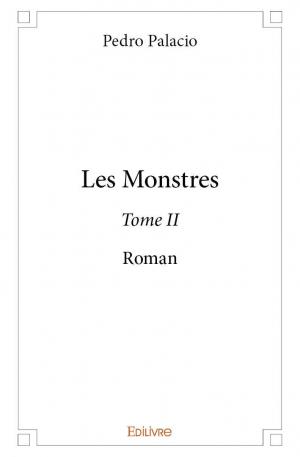 Les Monstres - Tome II
