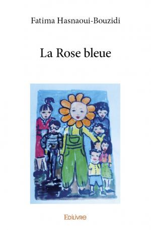 La Rose bleue 9782414400607