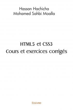 HTML5 et CSS3  Cours et exercices corrigés