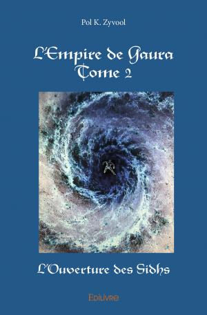 L'Empire de Gaura - Tome 2 