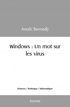 Windows : Un mot sur les virus
