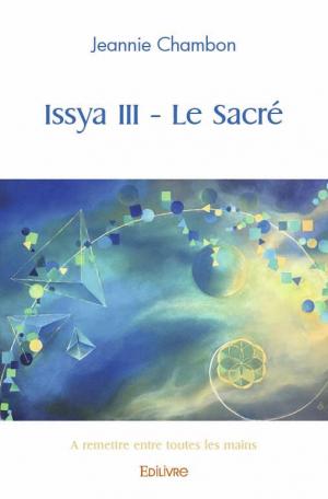 Issya III - Le Sacré