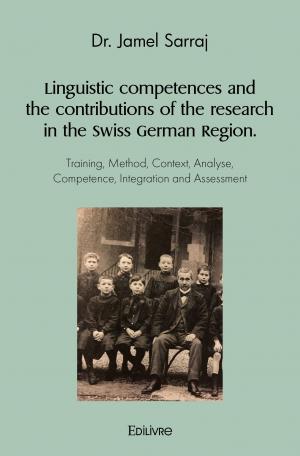 Linguistic competences and the contributions of the research in the Swiss German Region.