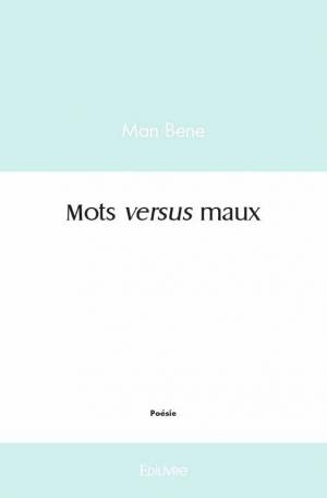 Mots versus maux