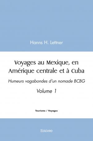 Voyages au Mexique, en Amérique centrale et à Cuba