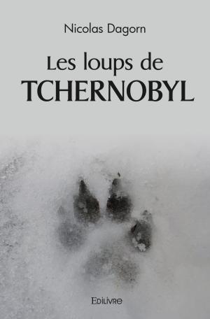 Les loups de Tchernobyl