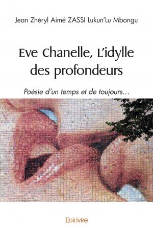 Eve Chanelle, L'idylle des profondeurs