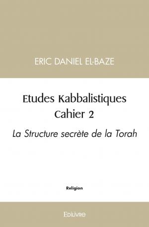 Etudes Kabbalistiques : Cahier 2  