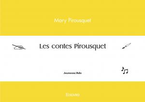 Les contes Pirousquet