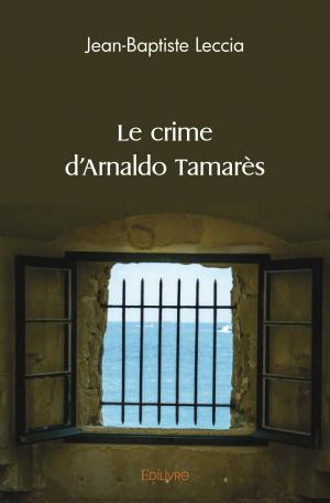 Le crime d'Arnaldo Tamarès