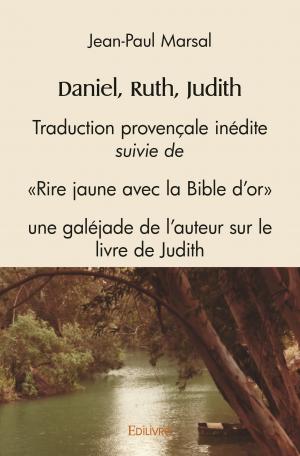 Daniel, Ruth, Judith 