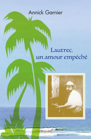 Lautrec, un amour empêché