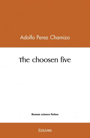 The choosen five
