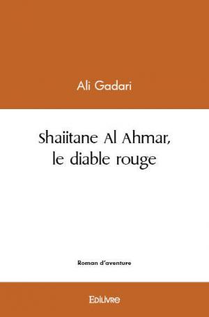 Shaiitane Al Ahmar, le diable rouge 