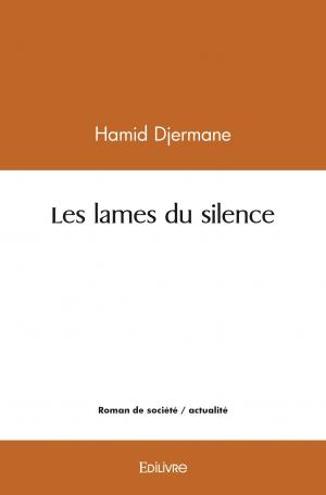Les lames du silence