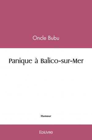 Panique à Balico-sur-Mer 