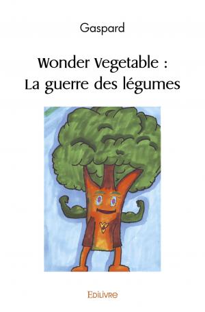 Wonder Vegetable : La guerre des légumes