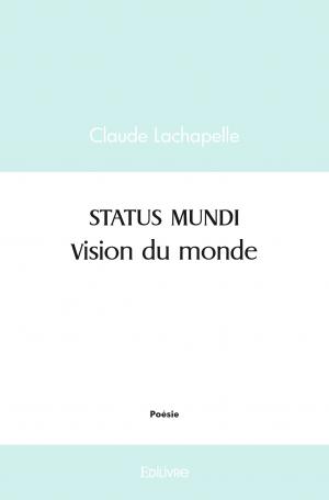 STATUS MUNDI (Vision du monde)