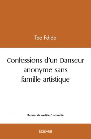 Confessions d'un Danseur anonyme sans famille artistique