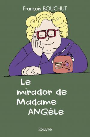 Le mirador de Madame Angèle