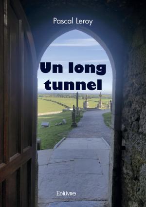 Un long tunnel