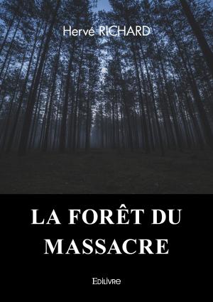 La Forêt du Massacre