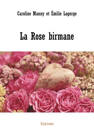La Rose birmane
