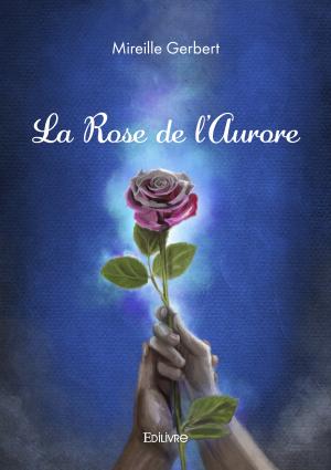 La Rose de l'Aurore