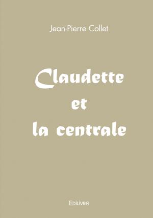 Claudette et la centrale