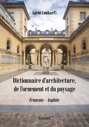 Dictionnaire d'architecture, de l'ornement et du paysage 