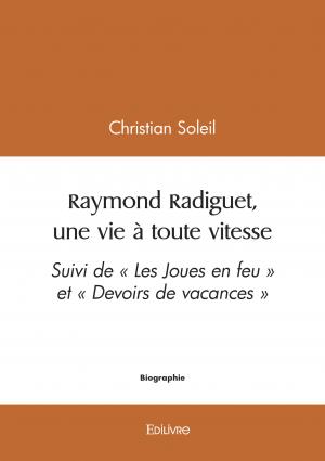 Raymond Radiguet, une vie à toute vitesse
