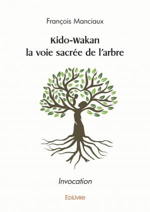 Kido-Wakan la voie sacrée de l'arbre 