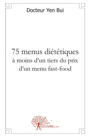 75 menus diététiques à moins d'un tiers du prix d'un menu fast-food