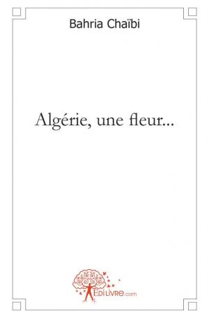 Algérie, une fleur...