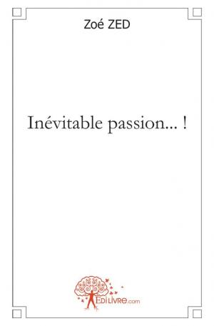 Inévitable passion... !