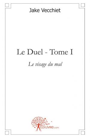 Le Duel - Tome I