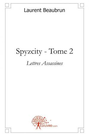 Spyzcity - Tome 2