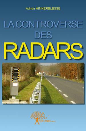 La controverse des radars