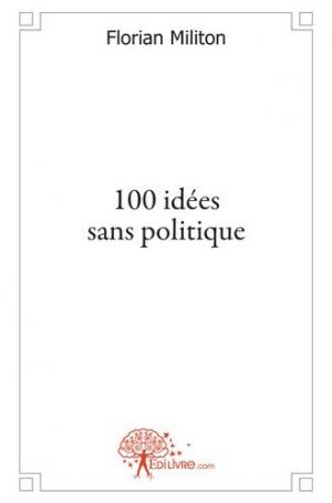 100 idées sans politique