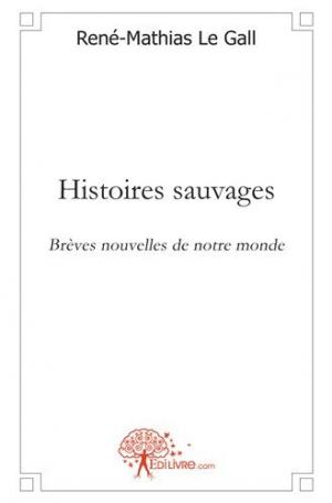 Histoires sauvages
