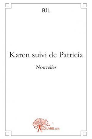 Karen suivi de Patricia