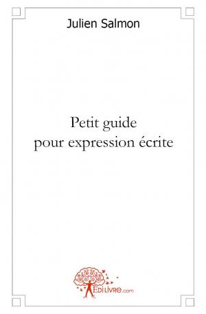 Petit guide pour expression écrite