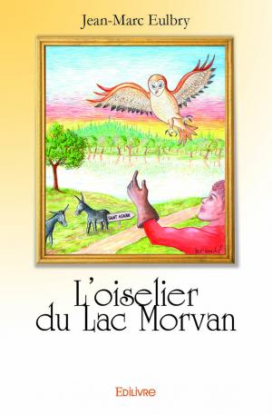 L'Oiselier du lac Morvan