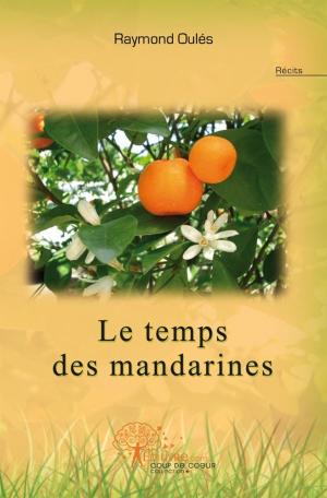 Le temps des mandarines