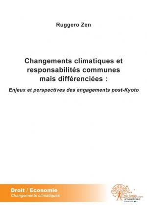 Changements climatiques et responsabilités communes mais différenciées