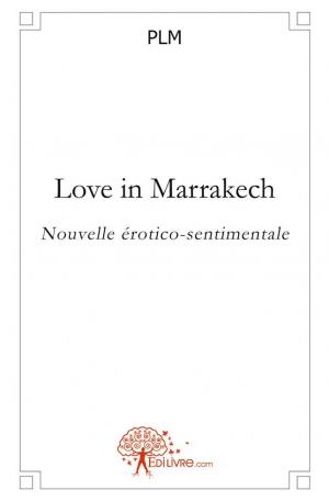 Love in Marrakech