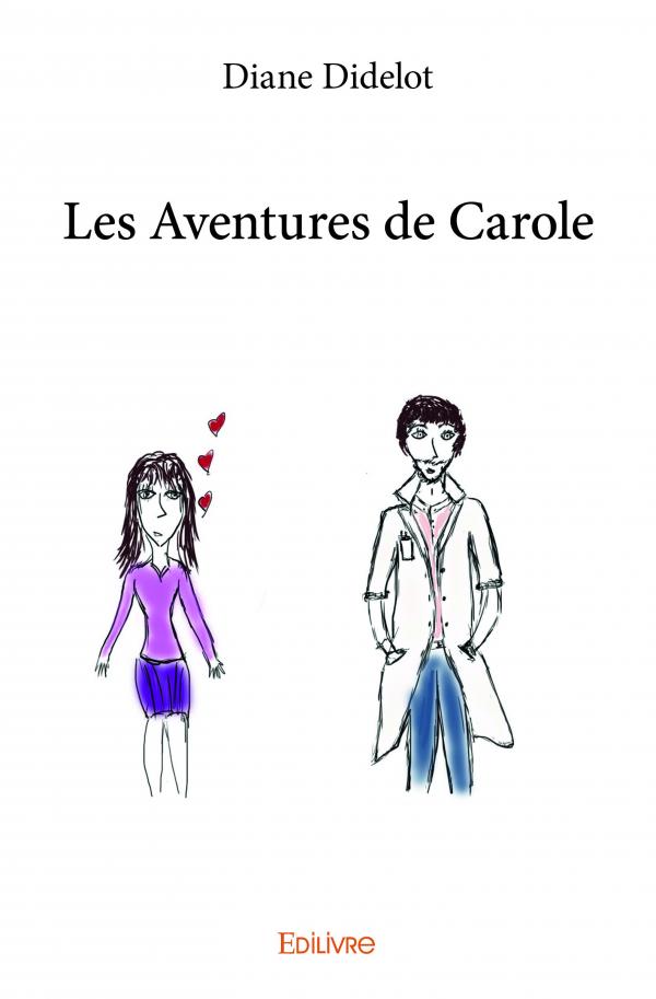 Les Aventures De Carole Diane Didelot